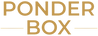 Ponder Box - Home